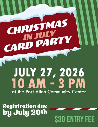 The West Baton Rouge Historical Association Presents: Christmas in July Card Party Fundraiser Event